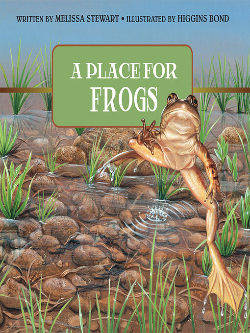 Title details for A Place for Frogs by Melissa Stewart - Available